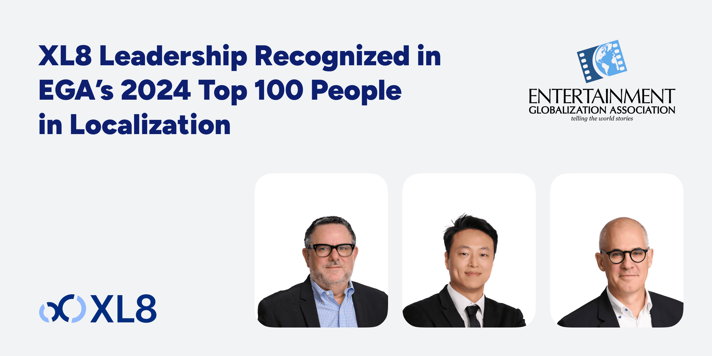 XL8 Leadership Recognized in EGA’s 2024 Top 100 Professionals in Localization